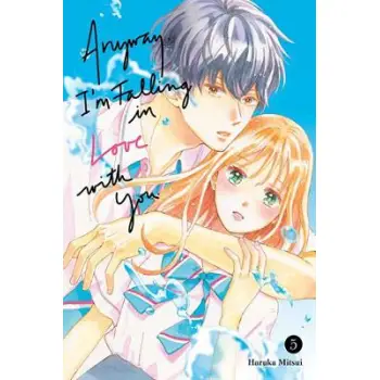 ANYWAY IM FALLING IN LOVE WITH YOU GN VOL 05 (C: 0-1-0)