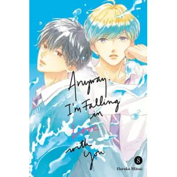 ANYWAY I'M FALLING IN LOVE WITH YOU GN VOL 08