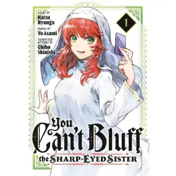 YOU CAN'T BLUFF THE SHARP-EYED SISTER GN VOL 01