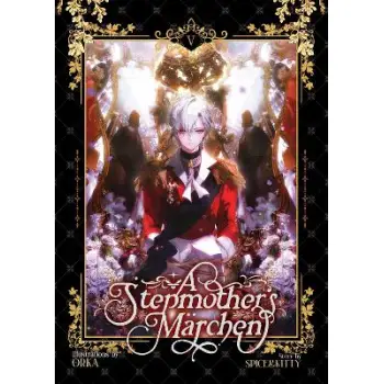 STEPMOTHER'S MARCHEN VOL. 5