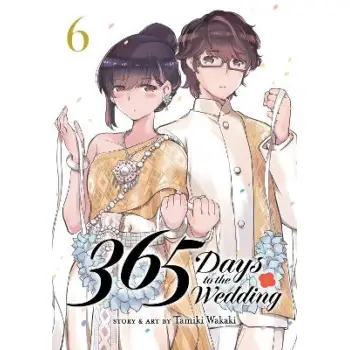 365 DAYS TO THE WEDDING VOL. 6