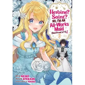 HEROINE? SAINT? VOL 2 MANGA