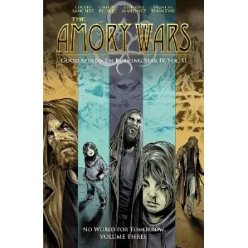 Amory Wars: No World For Tomorrow Vol. 3, The