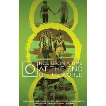 Once Upon a Time at the End of the World Deluxe Edition   HC