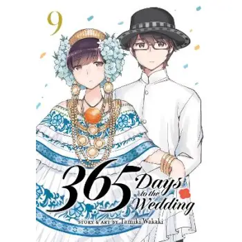 365 DAYS TO THE WEDDING VOL. 9
