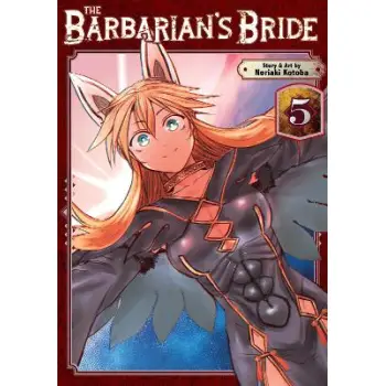 BARBARIAN'S BRIDE VOL. 5, THE