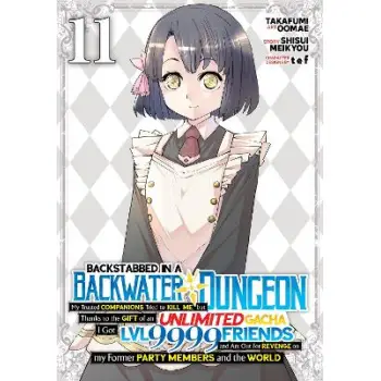 BACKSTABBED IN A BACKWATER DUNGEON VOL 11 MANGA