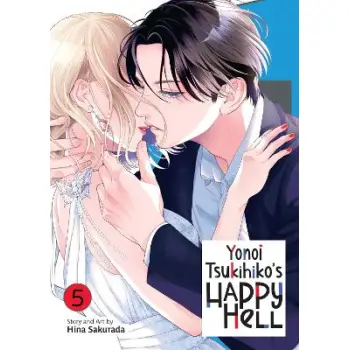 YONOI TSUKIHIKO'S HAPPY HELL VOL. 5