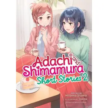 ADACHI AND SHIMAMURA: SHORT STORIES 2 LIGHT