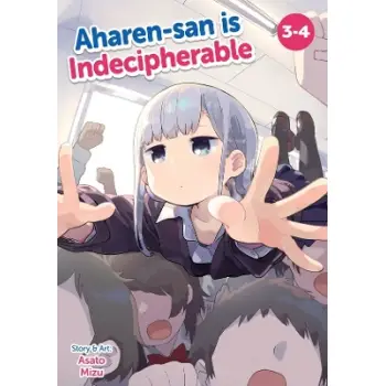 AHAREN-SAN IS INDECIPHERABLE VOL. 3-4