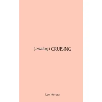 ANALOG CRUISING : A MANUAL