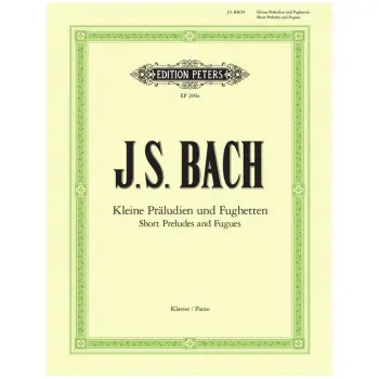 J.S.BACH Kleine Praludien und und Fughetten