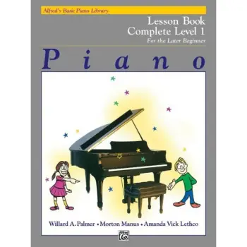 ALFRED'S BASIC PIANO LIBRARY-COMPLETE LESSON BOOK LEVEL 1
