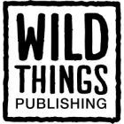 WILD THINGS PUBLISHING