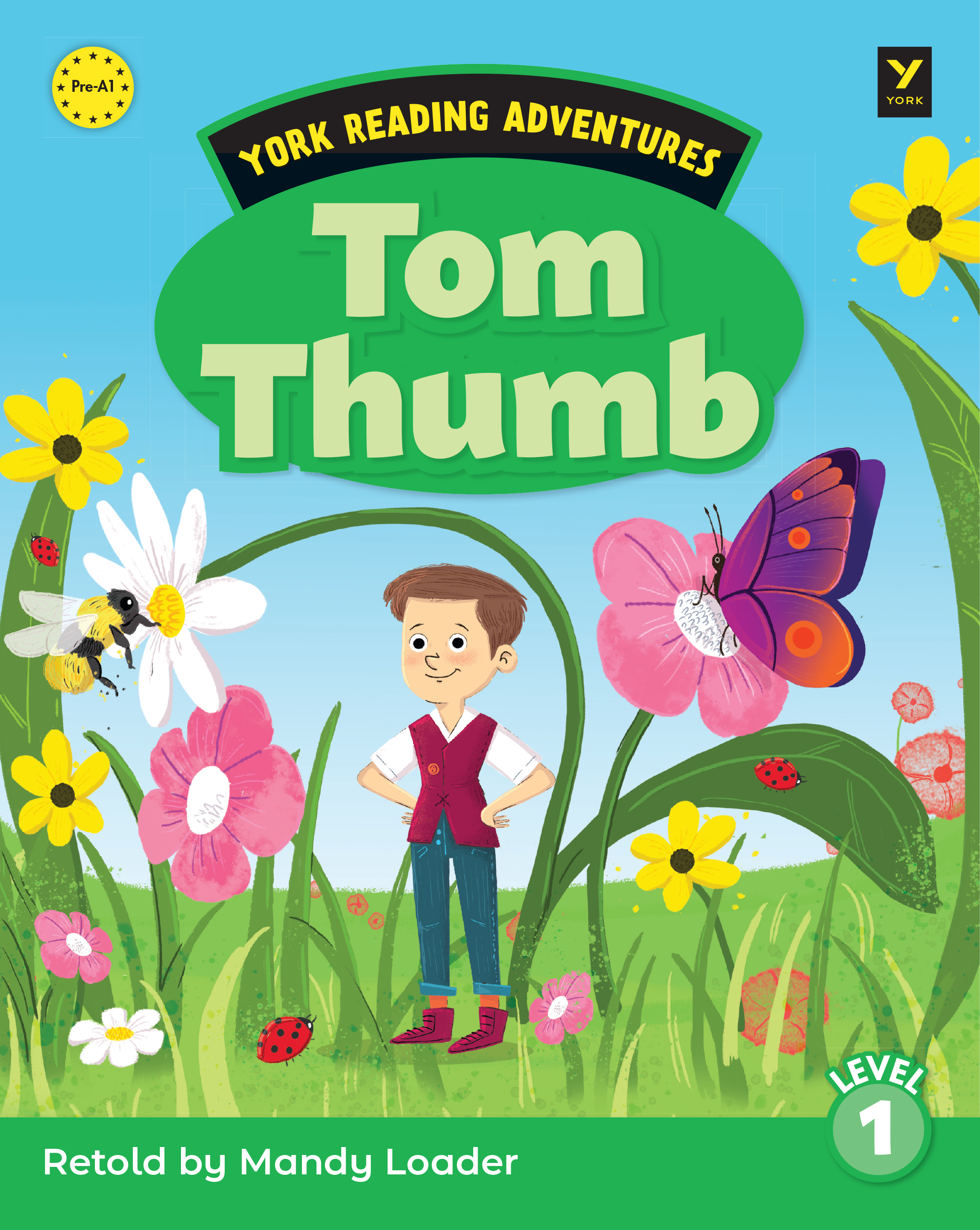 YRA 1: TOM THUMB PACK (READER + ACTIVITY BOOK) YRA 1: TOM THUMB PACK (READER + ACTIVITY BOOK)
