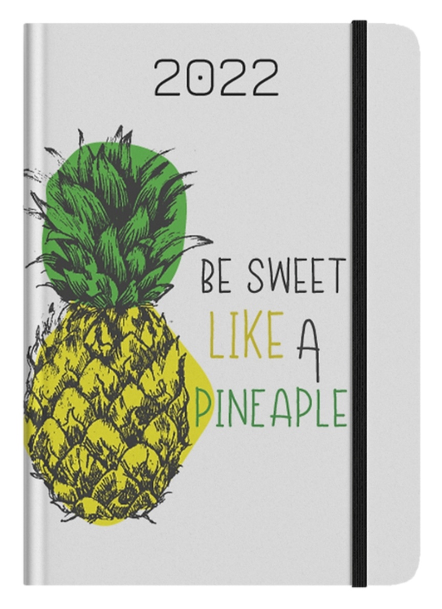 BE SWEET LIKE A PINEAPPLE 2022 ΗΜΕΡΗΣΙΟ ΗΜΕΡΟΛΟΓΙΟ 14Χ21 BE SWEET LIKE A PINEAPPLE 2022 ΗΜΕΡΗΣΙΟ ΗΜΕΡΟΛΟΓΙΟ 14Χ21
