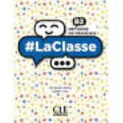 #LA CLASSE B2 SUPER PACK (METHODE + CAHIER + LEXIQUE) #LA CLASSE B2 SUPER PACK (METHODE + CAHIER + LEXIQUE)