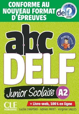 ABC DELF JUNIOR SCOLAIRE A2 SUPER PACK (LIVRE + CADEAU SURPRISE) 3RD ED