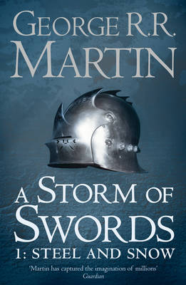 A SONG OF ICE AND FIRE 3: Part 1: A STORM OF SWORDS- Steel and Snow PB