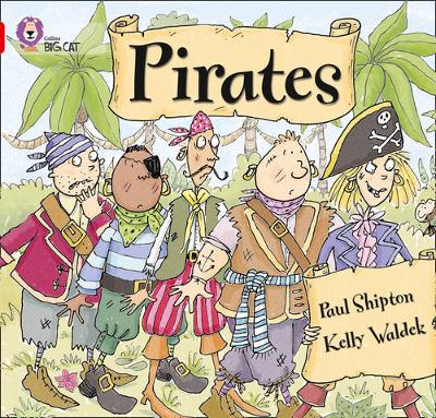 COLLINS BIG CAT : PIRATES BAND 02B/RED B PB COLLINS BIG CAT : PIRATES BAND 02B/RED B PB
