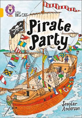 COLLINS BIG CAT : PIRATE PARTY BAND 09/GOLD PB COLLINS BIG CAT : PIRATE PARTY BAND 09/GOLD PB