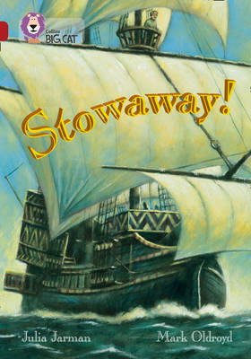 COLLINS BIG CAT : STOWAWAY BAND 14/RUBY: BAND 14/RUBY PHASE 5, BK. 14 PB COLLINS BIG CAT : STOWAWAY BAND 14/RUBY: BAND 14/RUBY PHASE 5, BK. 14 PB