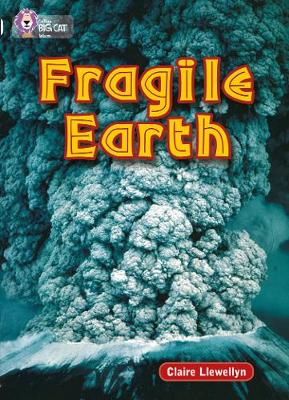 COLLINS BIG CAT : FRAGILE EARTH BAND 17/DIAMOND PB COLLINS BIG CAT : FRAGILE EARTH BAND 17/DIAMOND PB