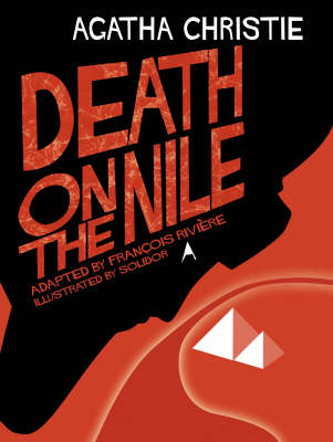 DEATH ON THE NILE COMIC STRIP ADAPTED BY FRANCOIS RIVIERE HC
