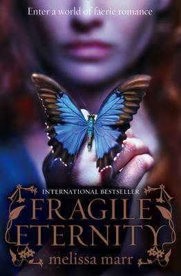 WICKED LOVELY 3: FRAGILE ETERNITY PB B FORMAT