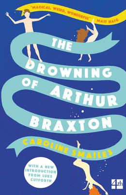 THE DROWNING OF ARTHUR BRAXTON  PB