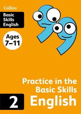 COLLINS PRACTICE IN THE BASIC SKILLS - ENGLISH BOOK 2 PB