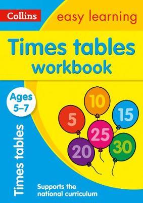 TIMES TABLES WORKBOOK AGES 5-7 (COLLINS EASY LEARNING KS 1) PB