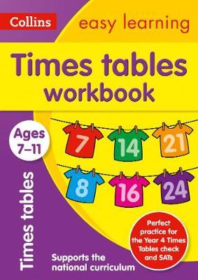 TIMES TABLES WORKBOOK AGES 7-11 (COLLINS EASY LEARNING KS 2) PB TIMES TABLES WORKBOOK AGES 7-11 (COLLINS EASY LEARNING KS 2) PB