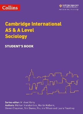 Cambridge International AS & A Level Sociology Student's Book Cambridge International AS & A Level Sociology Student's Book