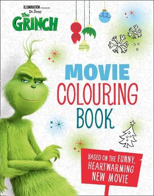 THE GRINCH : MOVIE COLOURING BOOK PB
