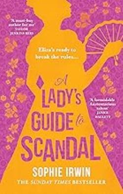 A LADY’S GUIDE TO SCANDAL