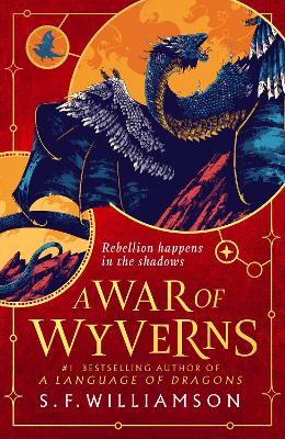 A LANGUAGE OF DRAGONS 2: A WAR OF WYVERNS PB