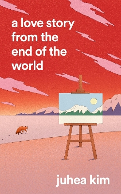 A LOVE STORY FROM THE END OF THE WORLD PB