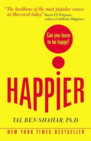 HAPPIER : CAN YOU LEARN TO BE HAPPY?  PB