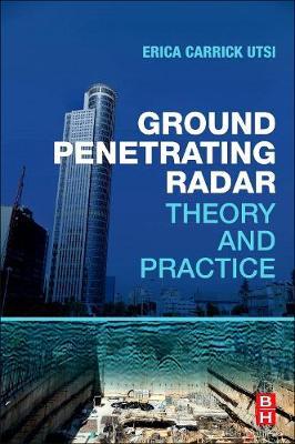 GROUND PENETRATING RADAR : THEORY AND PRACTICE