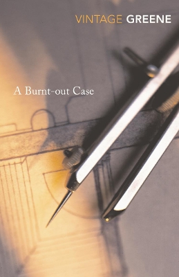 VINTAGE CLASSICS : A Burnt Out Case PB