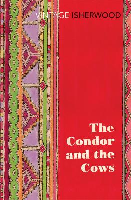 VINTAGE CLASSICS : The Condor and the Cows PB