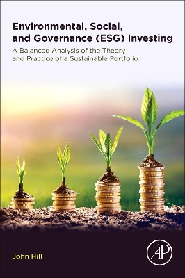 Environmental, Social, and Governance (ESG) Investing : A Balanced Analysis of the Theory and Practi
