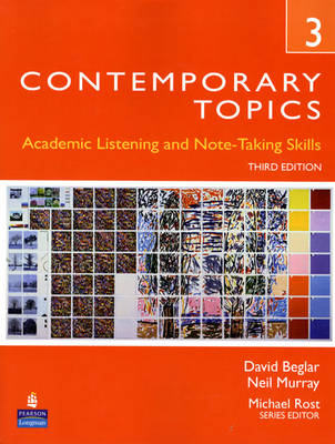 CONTEMPORARY TOPICS 3 : ACADEMIC AND NOTE-TAKING SKILLS 3RD ED PB