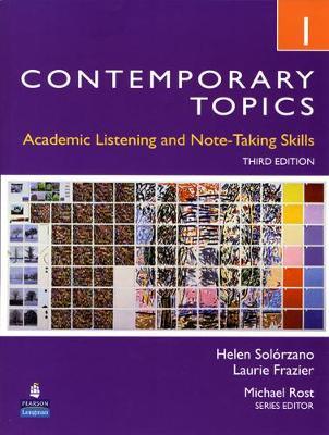 CONTEMPORARY TOPICS 1 : ACADEMIC LISTENING AND NOTE-TAKING SKILLS 3RD ED PB CONTEMPORARY TOPICS 1 : ACADEMIC LISTENING AND NOTE-TAKING SKILLS 3RD ED PB