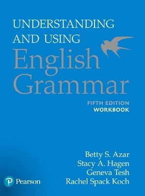 UNDERSTANDING & USING ENGLISH GRAMMAR WB 5TH ED