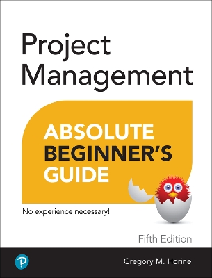 PROJECT MANAGEMENT ABSOLUTE BEGINNER'S GUIDE