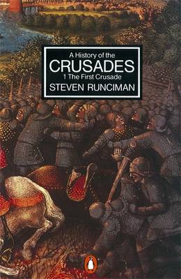A HISTORY OF CRUSADES 1: THE FIRST CRUSADE PB B FORMAT