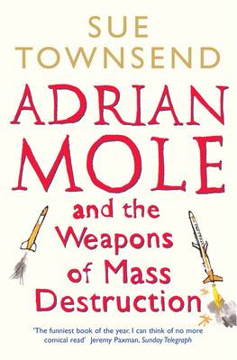 ANDRIAN MOLE 7: AND THE WEAPONS OF MASS DESTRUCTION PB B FORMAT