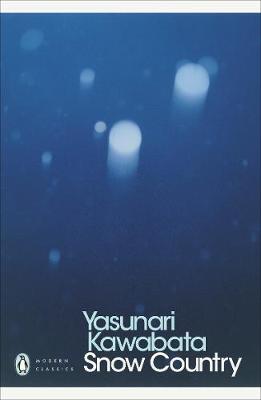 PENGUIN MODERN CLASSICS : SNOW COUNTRY PB B FORMAT